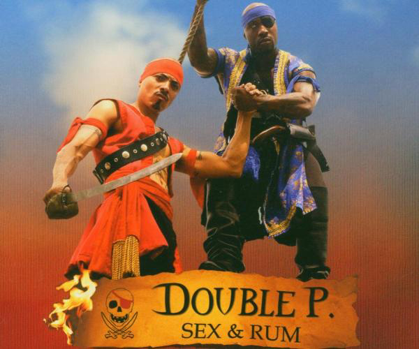 Double P. – Sex & Rum