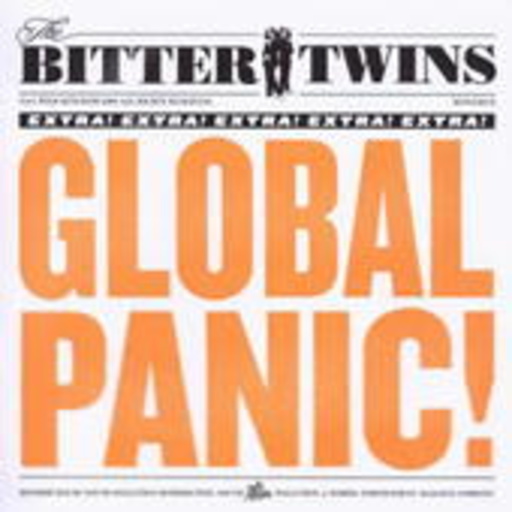 Bitter Twins – Global Panic!