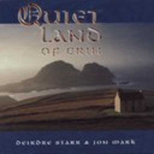 Deirdre Starr & Jon Mark – Quiet Land Of Erin