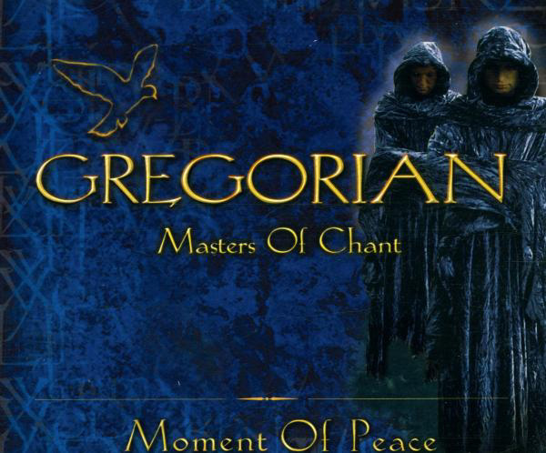 Gregorian – Moment Of Peace
