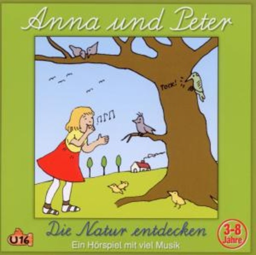 Peter Huber – Anna & Peter: Die Natur entdecken