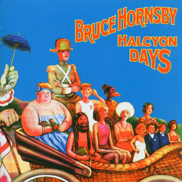 Bruce Hornsby – Halcyon Days