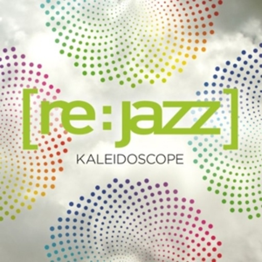 Re:Jazz – Kaleidoscope