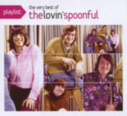 Playlist – The Very Best Of The Lovin‘ Spoonful