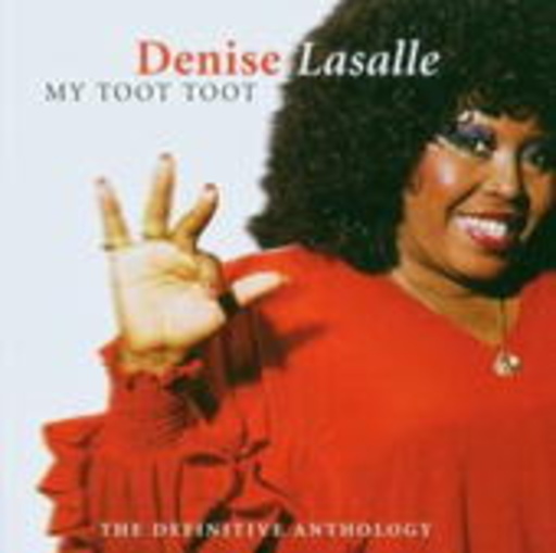 Denise Lasalle – My Toot Toot: The Definitive Anthology