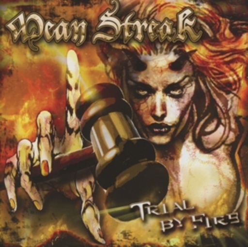 Mean Streak – Trial By Fire