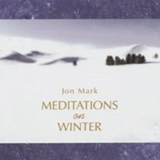 Jon Mark – Mediations On Winter