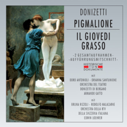 Diverse – Pigmalione/Il Giovedi Grasso