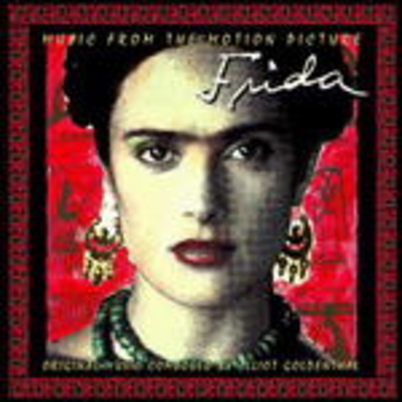 9643dc337e11861acbb1080e6e9cfa8f1e03c89313c396c51a1c0acb2131435a Der Soundtrack des Jahres: Elliot Goldenthals Score zu "Frida"