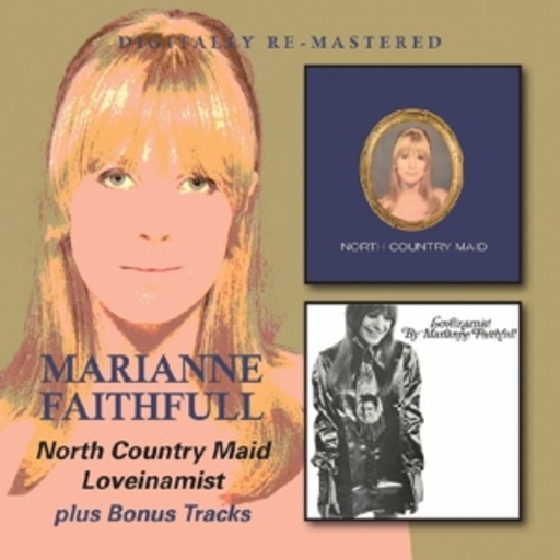 Marianne Faithfull – North Country Maid/Loveinamist