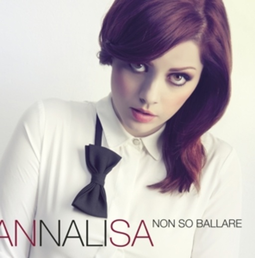 Annalisa – Non So Ballare