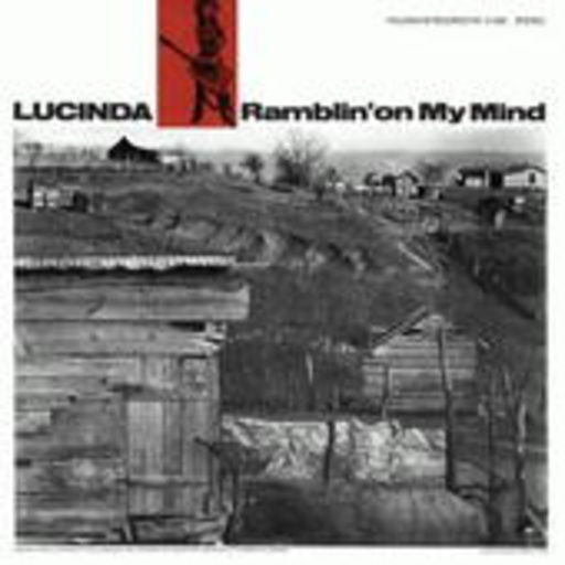 Lucinda Williams – Ramblin' On My Mind