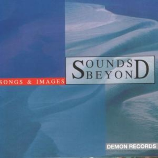 Sounds Beyond – Songs & Images