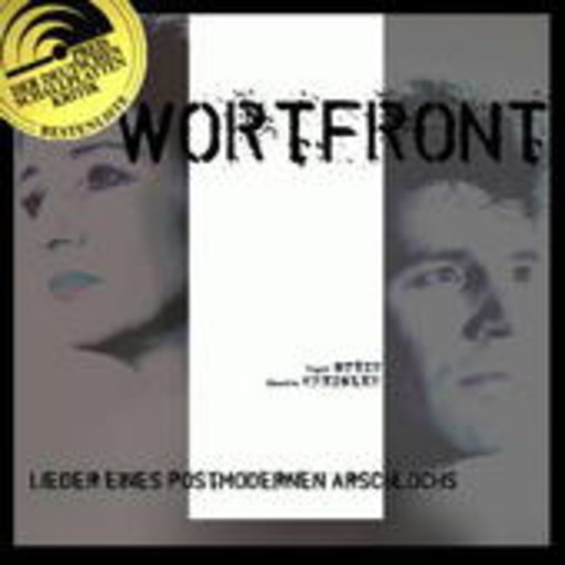 Wortfront – Lieder eines postmodernen Arschloch