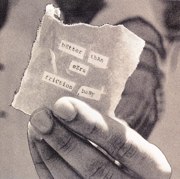 Better Than Ezra – Friction, Baby
