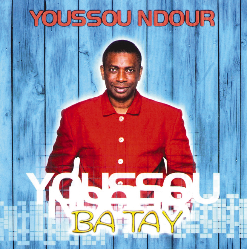 Youssou N'Dour – Ba Tay