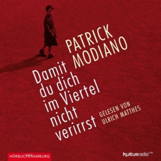 Ulrich Matthes – Damit du dich im Viertel nicht verirrst