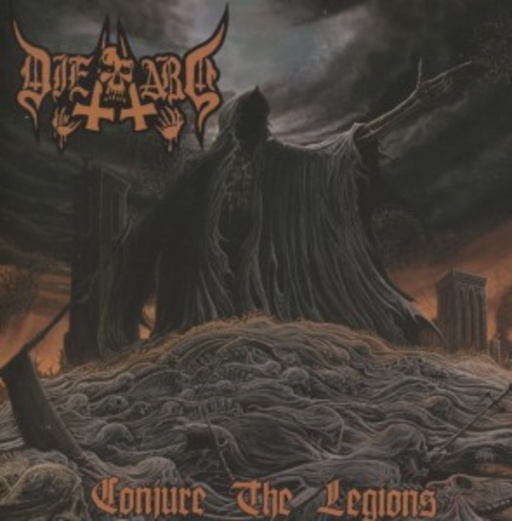 Die Hard – Conjure The Legions