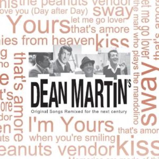 Dean Martin – Original Songs Remixed (By Zullo/Colombo)