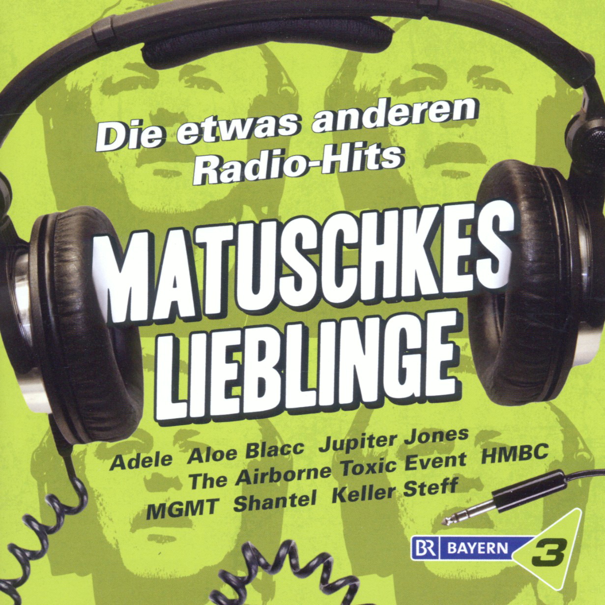 Diverse – Bayern 3 - Matuschkes Lieblinge