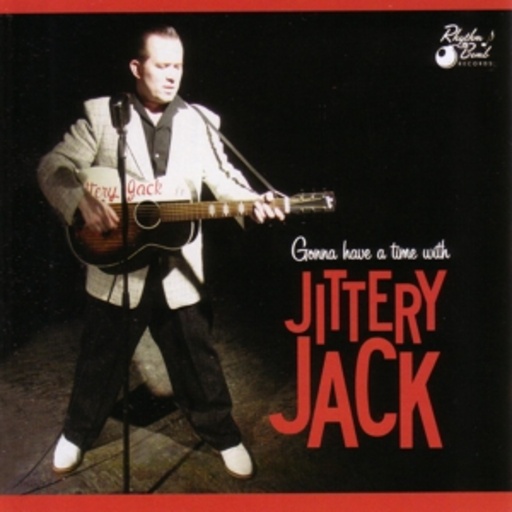 Jittery Jack – Gonna Have A Time With...