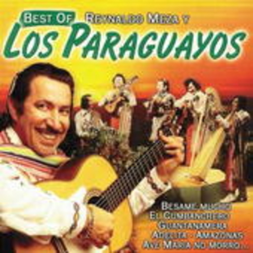 Reynaldo Meza Y Los Paraguayos – Best Of Los Paraguayos