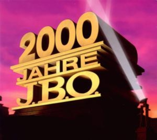 J.B.O. – 2000 Jahre J.B.O.