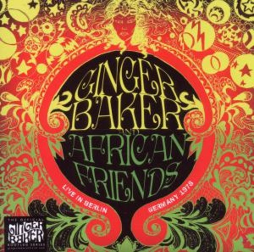 Ginger Baker & African Friends – Live In Berlin 1978