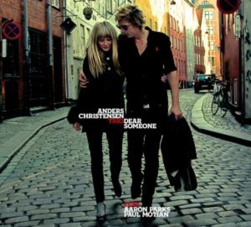 Christensesn/Parks/Motian – Dear Someone