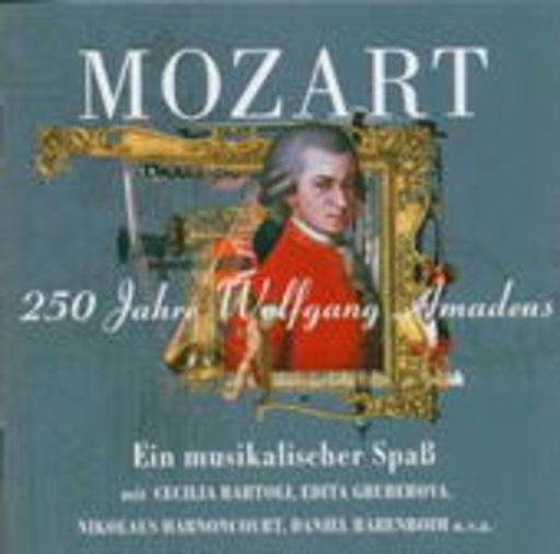 Diverse – 250 Jahre Mozart