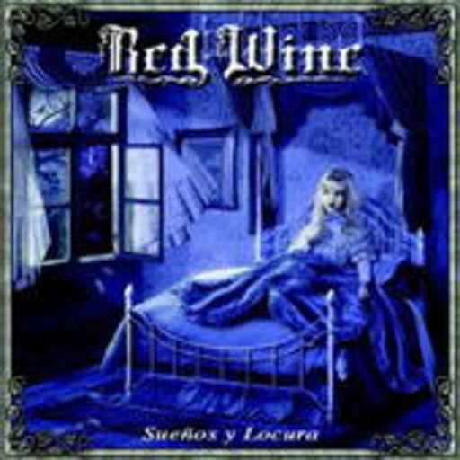 Red Wine – Suenos Y Locura