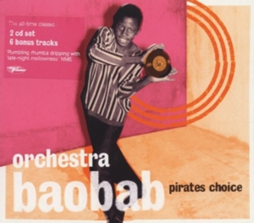 Orchestra Baobab – Pirates Choice