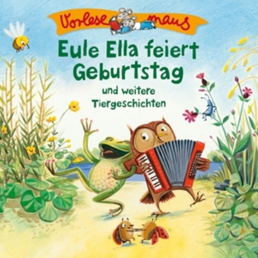 Diverse – Vorlesemaus - Eule Ella feiert Geburtstag