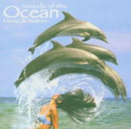 Diverse – Sounds Of The Ocean - Music & Nature