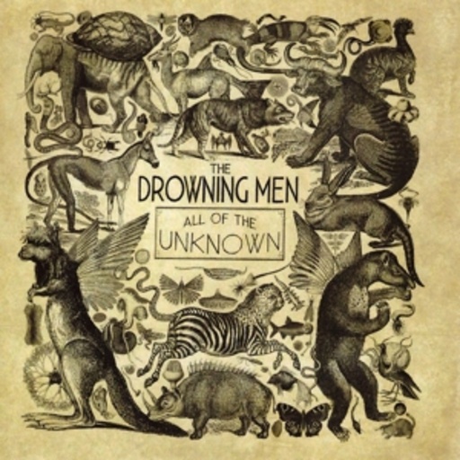 The Drowning Men – All Of The Unknown