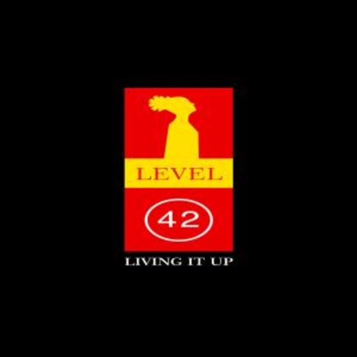 Level 42 – Living It Up