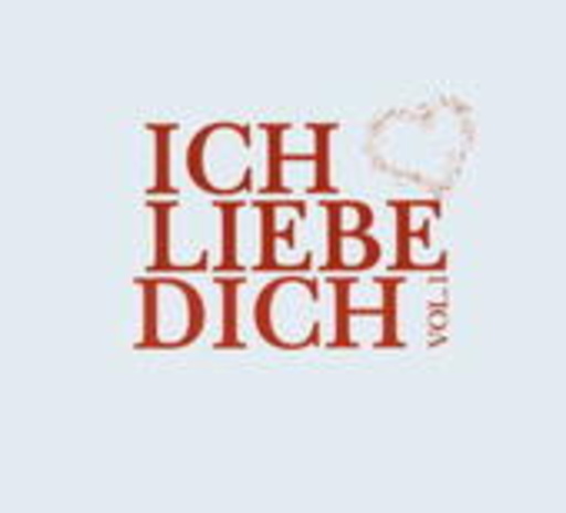 Ich liebe Dich Vol. 1