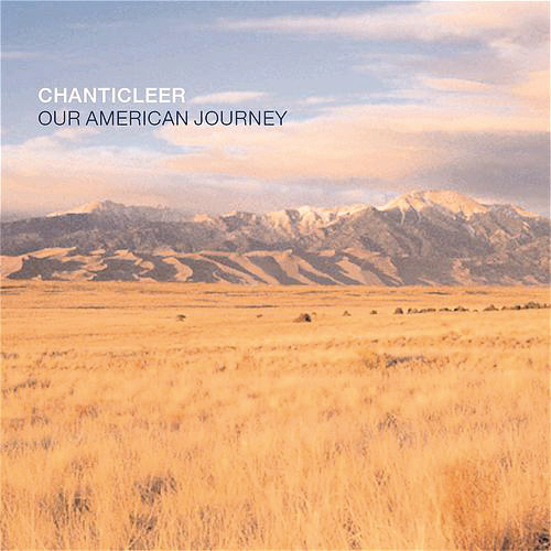 Chanticleer – Our American Journey