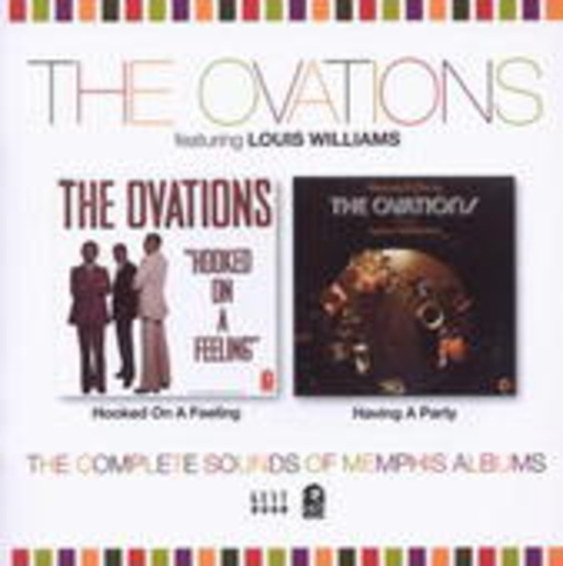 The Ovations – Hooked On A Feeling/Having A Party