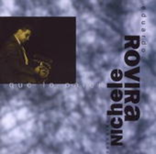 Eduardo Rovira/Reynaldo Nichele – Que Lo Paren