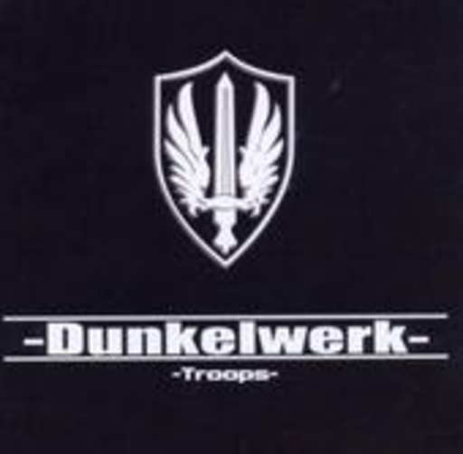 Dunkelwerk – Troops