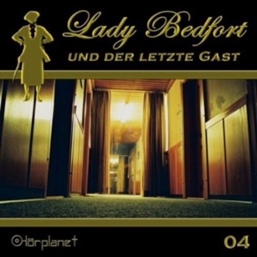 Diverse – Lady Bedfort (04) - Der letzte Gast