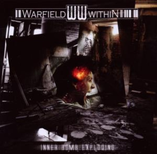 Warfield Within – Inner Bomb Exploding