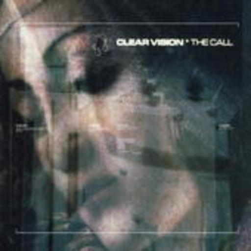 Clear Vision – The Call