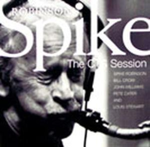 Spike Robinson – The CTS Session