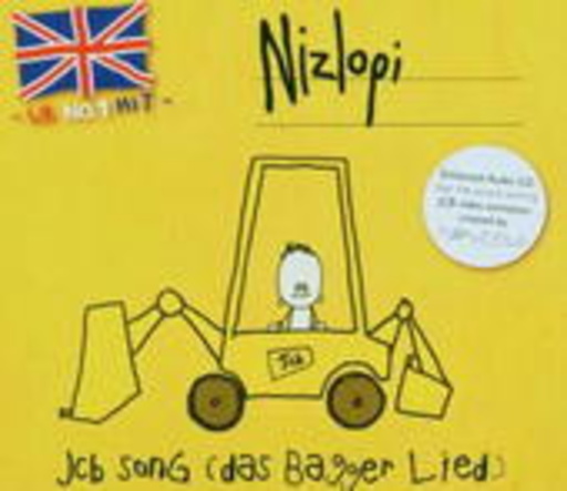 Nizlopi – JCB Song - Das Bagger Lied