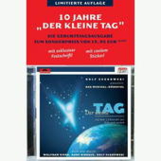 Rolf Zuckowski – Der kleine Tag - 10 Jahre Jubiläumsedition