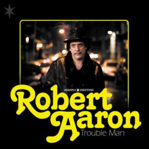Robert Aaron – Trouble Man