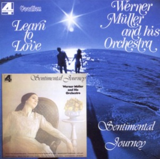Werner Müller & His Orchestra – Learn To Love/Sentimental Journey