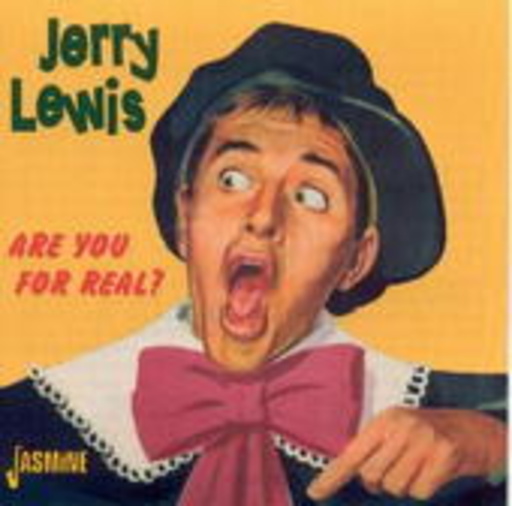 Jerry Lewis – Are You For Real?